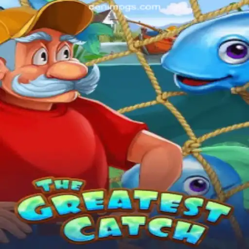 TheGreatestCatch: An Exciting Adventure in the World of Gaming